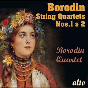 Borodin Quartet - Alexander Borodin String Quartets Nos.1 & No.2  CD